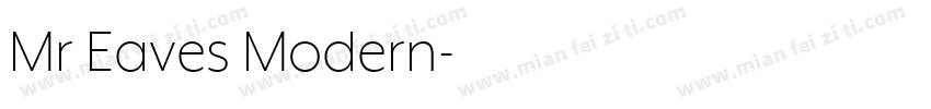 Mr Eaves Modern字体转换